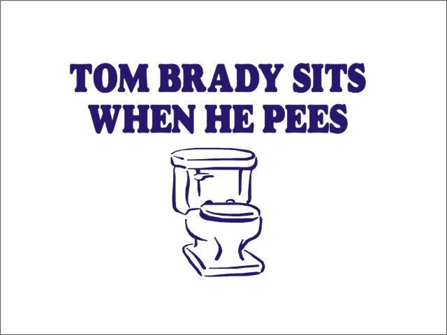 Tom Brady Sits When He Pees